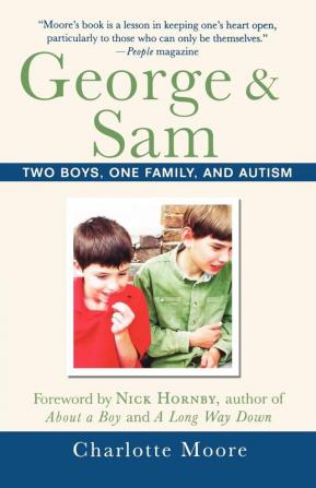 George & Sam: Two Boys One Family and Autism