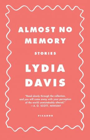 Almost No Memory: Stories