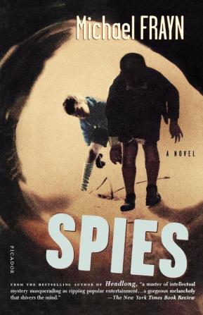 Spies: A Novel (Recent Picador Highlights)