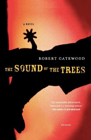 The Sound of the Trees: A Novel