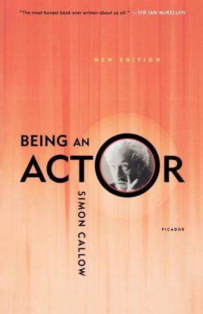 Being an Actor Revised and Expanded Edition