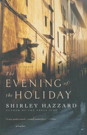 The Evening of the Holiday: A Novel