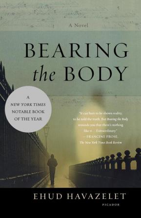 Bearing the Body: A Novel