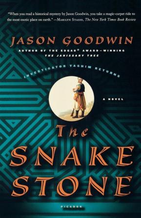 The Snake Stone: A Novel: 2 (Investigator Yashim 2)