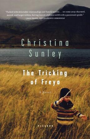 The Tricking of Freya: A Novel