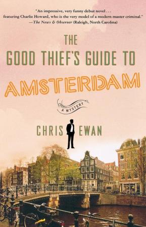 The Good Thief's Guide to Amsterdam: 1 (Good Thief's Guide 1)