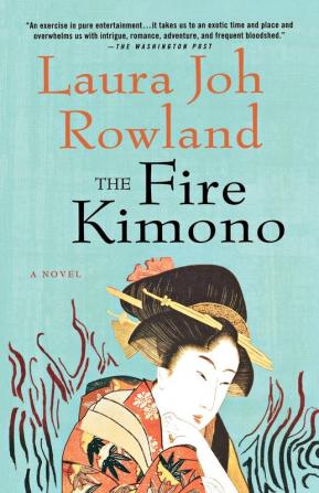 The Fire Kimono: A Novel (Sano Ichiro Novels)