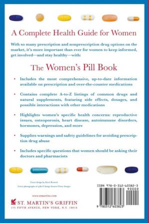 The Women's Pill Book: Your Complete Guide to Prescription and Over-the-Counter Medications