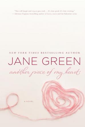 Another Piece of My Heart: A Novel