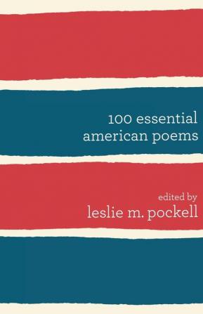 100 Essential American Poems