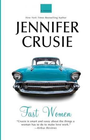 Fast Women: A Novel