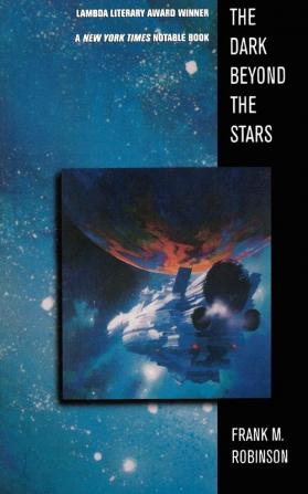 The Dark Beyond the Stars: A Novel