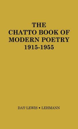 The Chatto Book of Modern Poetry 1915-1955.