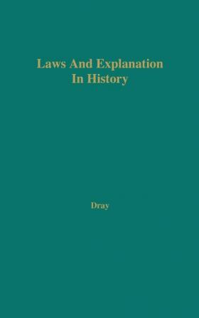 Laws and Explanation in History