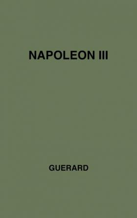 Napoleon III: A Great Life in Brief (Great Lives in Brief)