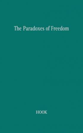 The Paradoxes of Freedom