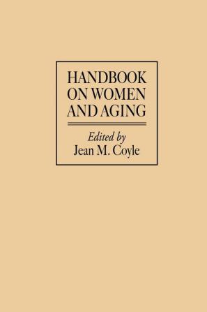 Handbook on Women and Aging