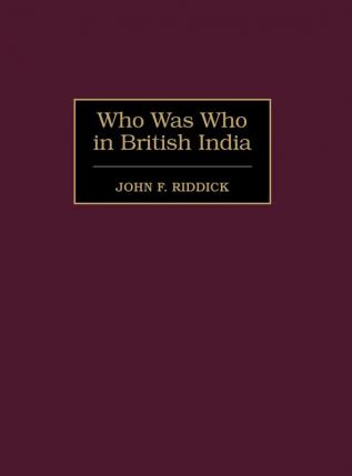 Who Was Who in British India