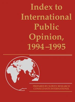 Index to International Public Opinion 1994-1995