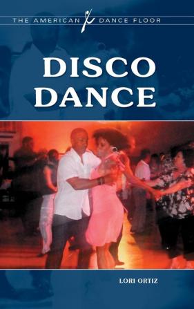 Disco Dance (The American Dance Floor)