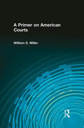 Primer on American Courts