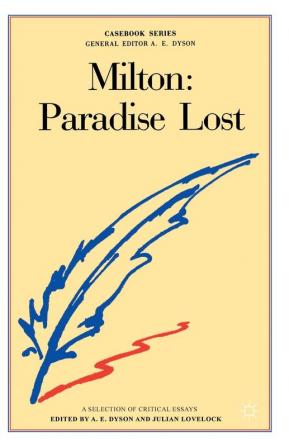 Milton: Paradise Lost: 45 (Casebooks Series)