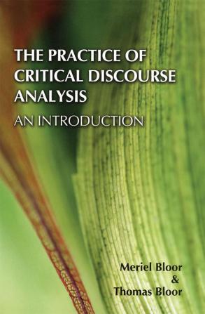 Practice of Critical Discourse Analysis: an Introduction