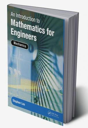 Introduction to Mathematics for Engineers