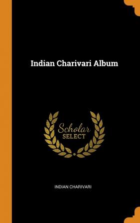 Indian Charivari Album