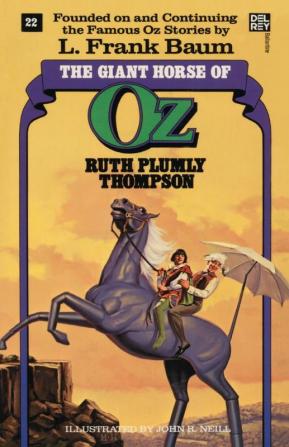 Giant Horse of Oz (The Wonderful Oz Books #22) (Wonderful Oz Books (Paperback))