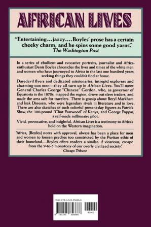 African Lives: White Lies Tropical Truth Darkest Gossip and Rumblings of Rumor from Chinese Gordon to Beryl Markham and Beyond