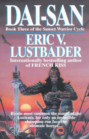 Dai-San: Book Three of the Sunset Warrior Cycle (Sunset Warrior Cycel 3)