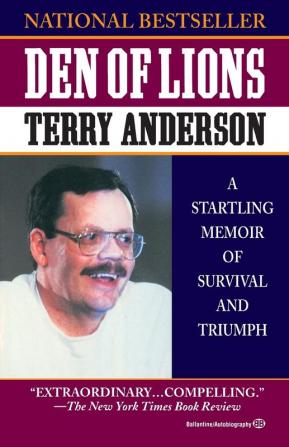 Den of Lions: A Startling Memoir of Survival and Triumph