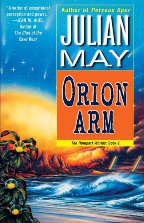 Orion Arm: The Rampart Worlds: Book 2 (The Rampart Worlds 2)