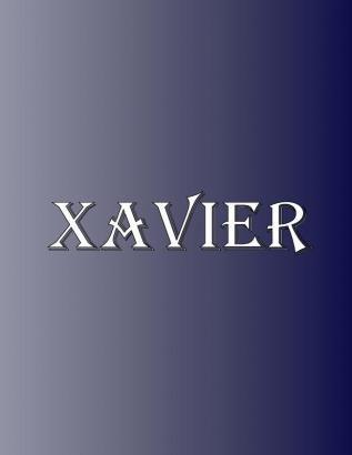 Xavier: 100 Pages 8.5 X 11 Personalized Name on Notebook College Ruled Line Paper