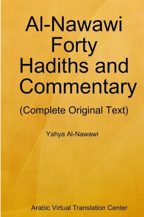 Al-Nawawi Forty Hadiths and Commentary