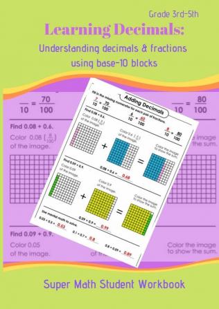 Understanding Decimals & Fractions with base - 10 blocks