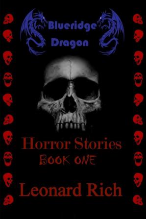 Blueridge Dragon Horror Stories Book One