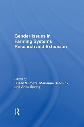 Gender Issues in Farming Systems Research and Extension