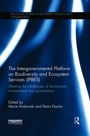 Intergovernmental Platform on Biodiversity and Ecosystem Services (IPBES)