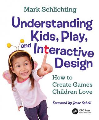 Understanding Kids Play and Interactive Design