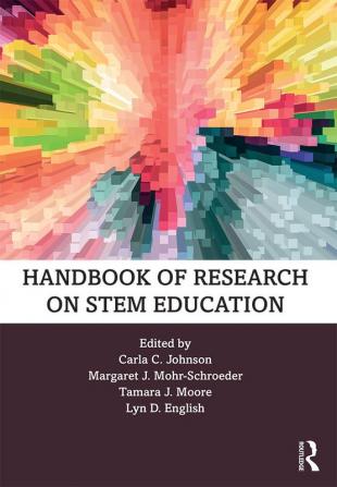 Handbook of Research on STEM Education