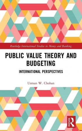 Public Value Theory and Budgeting