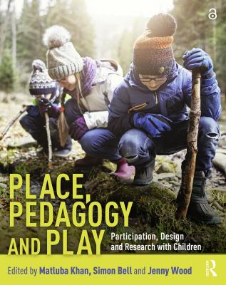 Place Pedagogy and Play