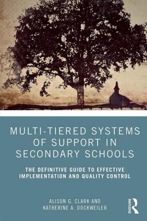 Multi-Tiered Systems of Support in Secondary Schools