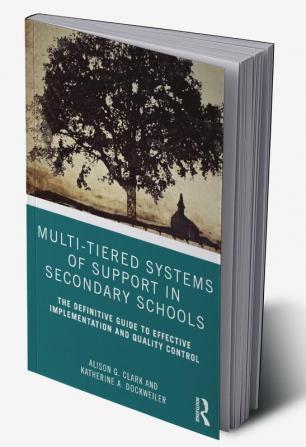 Multi-Tiered Systems of Support in Secondary Schools