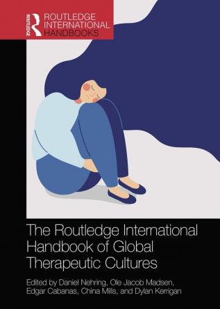 Routledge International Handbook of Global Therapeutic Cultures