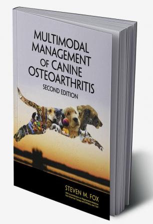 Multimodal Management of Canine Osteoarthritis