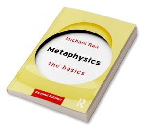 Metaphysics: The Basics