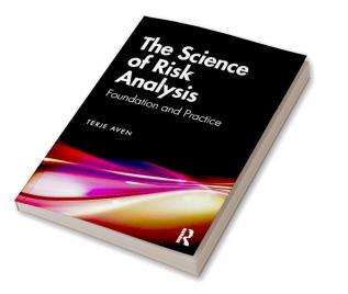 Science of Risk Analysis